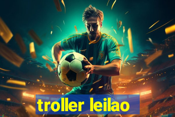 troller leilao